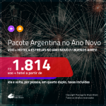 Promoção de <b>PASSAGEM + HOTEL 4 ESTRELAS no ANO NOVO</b> em <b>BUENOS AIRES na Argentina</b>! A partir de R$ 1.814, por pessoa, quarto duplo, c/ taxas!