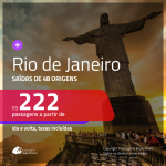 Promoção de Passagens para <b>RIO DE JANEIRO</b>! A partir de R$ 222, ida e volta, c/ taxas!