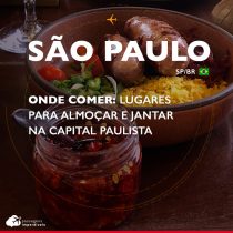 Onde comer em SP: lugares para almoçar e jantar na capital paulista