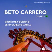 Beto Carrero: informações e dicas para curtir o parque