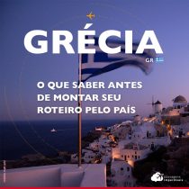 Turismo na Grécia: o que saber antes de montar seu roteiro