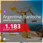 Promoção de Passagens para a <b>ARGENTINA: Bariloche</b>! A partir de R$ 1.183, ida e volta, c/ taxas!