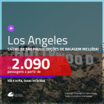 Promoção de Passagens para <b>LOS ANGELES</b>! A partir de R$ 2.090, ida e volta, c/ taxas! Com opções de BAGAGEM INCLUÍDA!