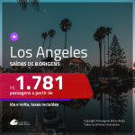 Promoção de Passagens para <b>LOS ANGELES</b>! A partir de R$ 1.781, ida e volta, c/ taxas!