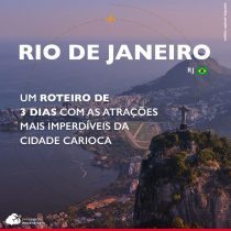 Rio de Janeiro: um roteiro com as atrações mais imperdíveis da cidade carioca