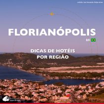 Hotéis em Florianópolis: dicas por região