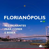 Restaurantes em Florianópolis: dicas para comer e beber