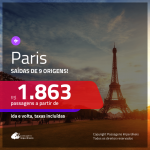 Promoção de Passagens para <b>PARIS</b>! A partir de R$ 1.863, ida e volta, c/ taxas!