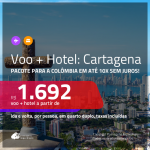 Promoção de <b>PASSAGEM + HOTEL</b> para <b>CARTAGENA, na Colômbia</b>! A partir de R$ 1.692, por pessoa, quarto duplo, c/ taxas!