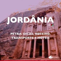 Petra, Jordânia: dicas, roteiro, transporte e hotéis