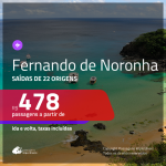 Passagens para <b>FERNANDO DE NORONHA</b>! A partir de R$ 478, ida e volta, c/ taxas!