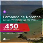 Passagens para <b>FERNANDO DE NORONHA</b>, com datas para viajar a partir de SET/20 até MAIO/21! A partir de R$ 450, ida e volta, c/ taxas!