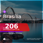 Passagens para <b>BRASÍLIA</b>, com datas para viajar a partir de set/20 até MAIO 2021, inclusive Réveillon e feriados! A partir de R$ 206, ida e volta, c/ taxas!