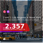 Para viajar em 2021!!! Passagens 2 em 1 – <b>LOS ANGELES + NOVA YORK</b>, com datas para viajar a partir de JAN/21 até JUNHO/21! A partir de R$ 2.357, todos os trechos, c/ taxas! Opções de BAGAGEM INCLUÍDA!