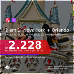 Passagens 2 em 1 – <b>NOVA YORK + ORLANDO</b>, com datas para viajar de JANEIRO até JUNHO 2021! A partir de R$ 2.228, todos os trechos, c/ taxas!
