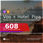 <b>PASSAGEM + HOTEL</b> para <b>PIPA</b>, com datas para viajar até MARÇO 2021! A partir de R$ 608, por pessoa, quarto duplo, c/ taxas!