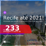 Programe sua viagem para a Praia dos Carneiros e Porto de Galinhas! Passagens para <b>RECIFE</b>, com datas para viajar até SETEMBRO 2021! A partir de R$ 233, ida e volta, c/ taxas!