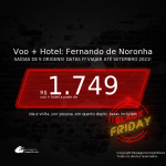 BLACK FRIDAY 2020! <b>PASSAGEM + HOTEL</b> para <b>FERNANDO DE NORONHA</b>, com datas para viajar até SETEMBRO 2021! A partir de R$ 1.749, por pessoa, quarto duplo, c/ taxas!