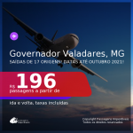 Passagens para <b>GOVERNADOR VALADARES, MG</b>, com datas para viajar até Outubro 2021! A partir de R$ 196, ida e volta, c/ taxas!
