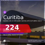 Passagens para <b>CURITIBA</b>, com datas para viajar até OUTUBRO 2021! A partir de R$ 224, ida e volta, c/ taxas!