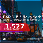 BAIXOU!!! Passagens para <b>NOVA YORK</b>, com datas para viajar em 2021: de Janeiro até Outubro! A partir de R$ 1.527, ida e volta, c/ taxas!