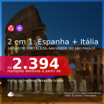 Passagens 2 em 1 – <b>ESPANHA: Barcelona ou Madri + ITÁLIA: Milão ou Roma</b>, com datas para viajar em 2021: de Março até Junho! A partir de R$ 2.394, todos os trechos, c/ taxas!