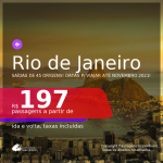 Passagens para o <b>RIO DE JANEIRO</b>, com datas para viajar até NOVEMBRO 2021! A partir de R$ 197, ida e volta, c/ taxas!