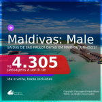Passagens para as <b>MALDIVAS: Male</b>, com datas para viajar em Maio ou Junho/21! A partir de R$ 4.305, ida e volta, c/ taxas!