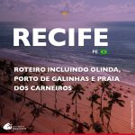 O que fazer em Recife: roteiro por Olinda, Porto de Galinhas e Praia dos Carneiros