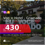 <b>PASSAGEM + HOTEL</b> para <b>GRAMADO</b>, com datas para viajar até MAIO/21! A partir de R$ 430, por pessoa, quarto duplo, c/ taxas!