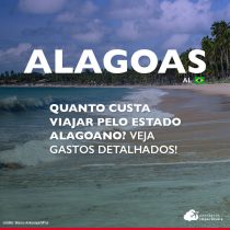 Quanto custa viajar para Alagoas: veja gastos em roteiro de 9 dias