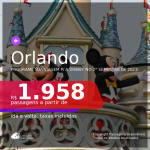 Programe sua viagem para a Disney no 2° Semestre de 2021! Passagens para <b>ORLANDO</b> a partir de R$ 1.958, ida e volta, c/ taxas!