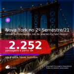 Passagens para <b>NOVA YORK</b>, com datas para viajar no 2º Semestre/2021! A partir de R$ 2.252, ida e volta, c/ taxas!