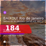 BAIXOU!!! Passagens para o <b>RIO DE JANEIRO</b>! A partir de R$ 184, ida e volta, c/ taxas!