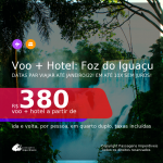 <b>PASSAGEM + HOTEL</b> para <b>FOZ DO IGUAÇU</b>, com datas para viajar até JANEIRO/2022! A partir de R$ 380, por pessoa, quarto duplo, c/ taxas, em até 10X SEM JUROS!