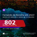 Passagens para <b>FERNANDO DE NORONHA</b>, com datas para viajar até MARÇO/2022! A partir de R$ 802, ida e volta, c/ taxas!