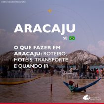 O que fazer em Aracaju: roteiro, hotéis, transporte e quando ir
