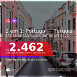 Passagens 2 em 1 – <b>PORTUGAL: Lisboa ou Porto + TURQUIA: Istambul</b>! A partir de R$ 2.462, todos os trechos, c/ taxas! Datas até 2022!