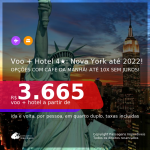<b>PASSAGEM + HOTEL 4 ESTRELAS com CAFÉ DA MANHÃ</b> em <b>NOVA YORK</b>! A partir de R$ 3.665, por pessoa, quarto duplo, c/ taxas! Datas até 2022! Em até 10x SEM JUROS!