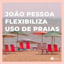João Pessoa libera serviços de praia e realização de eventos
