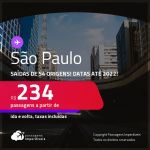 Passagens para <strong>SÃO PAULO</strong>! A partir de R$ 234, ida e volta, c/ taxas! Datas até 2022!