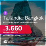 Promoção de Passagens para <strong>TAILÂNDIA: Bangkok</strong>! A partir de R$ 3.660, ida e volta, c/ taxas! Datas para viajar em Novembro/2021!