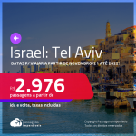 Passagens para <strong>ISRAEL: Tel Aviv, </strong>com datas para viajar a partir de Novembro/21 até 2022! A partir de R$ 2.976, ida e volta, c/ taxas!