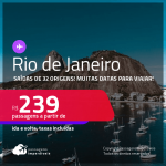 Passagens para o <strong>RIO DE JANEIRO</strong>! A partir de R$ 239, ida e volta, c/ taxas!