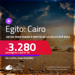 Passagens para o <strong>EGITO: Cairo, </strong>com datas para viajar a partir de Julho/21 até 2022! A partir de R$ 3.280, ida e volta, c/ taxas!