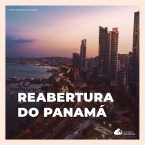 Reabertura do Panamá para turistas brasileiros: confira requisitos de entrada