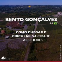 Como chegar a Bento Gonçalves: de Porto Alegre ou Caxias do Sul