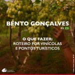 O que fazer em Bento Gonçalves: roteiro, hotéis e restaurantes