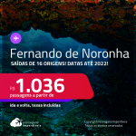 Passagens para <strong>FERNANDO DE NORONHA</strong>! A partir de R$ 1.036, ida e volta, c/ taxas! Datas até 2022!