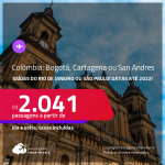 Passagens para a <strong>COLÔMBIA: Bogotá, Cartagena, San Andres</strong>! A partir de R$ 2.041, ida e volta, c/ taxas! Datas para viajar até JUNHO/22!